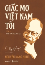 Giấc Mơ Việt Nam Tôi – Tập 2: Còn Mãi Hương Xa