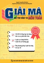 Giải Mã Đề Thi Vào 10 Môn Toán