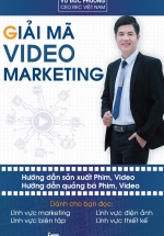 Giải Mã Video Marketing