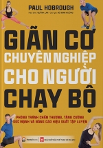 Giãn Cơ Chuyên Nghiệp Cho Người Chạy Bộ