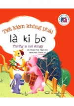 Giáo Dục FQ Cho Trẻ: Tiết Kiệm Không Phải Là Ki Bo