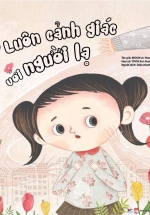 Giáo Dục Giới Tính – Luôn Cảnh Giác Với Người Lạ