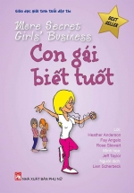 Giáo Dục Giới Tính Tuổi Dậy Thì – Con Gái Biết Tuốt