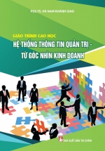 Giáo Trình Cao Học Hệ Thống Thông Tin Quản Trị – Từ Góc Nhìn Kinh Doanh