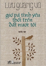 Gió Và Tình Yêu Thổi Trên Đất Nước Tôi