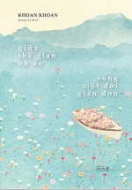 Giữa Thế Gian Ồn Ào Sống Một Đời Giản Đơn