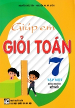 Giúp Em Giỏi Toán 7 – Tập 1 (Bám Sát SGK Kết Nối)