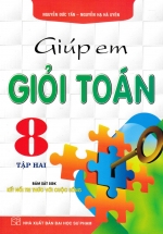 Giúp Em Giỏi Toán 8 – Tập 2 (Bám Sát SGK Kết Nối Tri Thức Với Cuộc Sống)