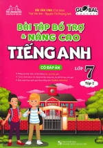 The Langmaster – Bài Tập Bổ Trợ Và Nâng Cao Tiếng Anh Lớp 7 – Tập 2 (Có Đáp Án) – Global Success