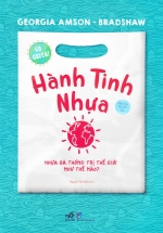 Go Green – Hành Tinh Nhựa