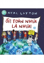 Go Green – Ối! Toàn Nhựa Là Nhựa!