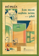 Hà Nội Trong Mắt Một Người – Lan Man Nghìn Năm Phố