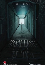 Hành Lang U Tối – Down A Dark Hall