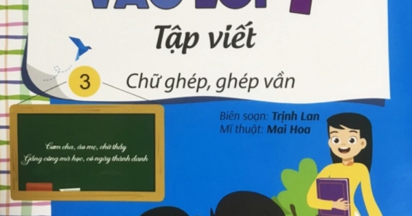 Hành Trang Vào Lớp 1 – Tập Viết 3 – Chữ Ghép, Ghép Vần (ND)