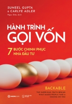 Hành Trình Gọi Vốn – 7 Bước Chinh Phục Nhà Đầu Tư