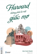 Harvard Không Phải Một Giấc Mơ