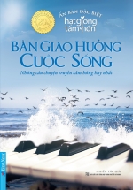 Hạt Giống Tâm Hồn – Bản Giao Hưởng Cuộc Sống – Ấn Bản Đặc Biệt