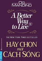 Hãy Chọn Một Cách Sống – A Better Way To Live