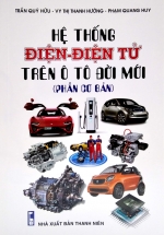 Hệ Thống Điện – Điện Tử Trên Ô Tô Đời Mới (Phần Cơ Bản)