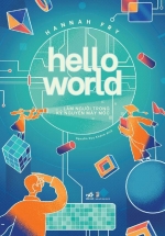 Hello World – Làm Người Trong Kỷ Nguyên Máy Móc