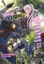 Hiệp Sĩ Xương Trên Đường Du Hành Đến Thế Giới Khác – Tập 3