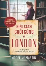 Hiệu Sách Cuối Cùng Ở London – Tiểu Thuyết Về Chiến Tranh Thế Giới Thứ Hai