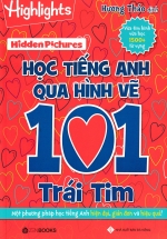 Highlights – Học Tiếng Anh Qua Hình Vẽ – 101 Trái Tim
