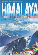 Himalaya Những Cuộc Phiêu Lưu – Thiền – Cuộc Sống