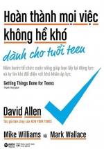 Hoàn Thành Mọi Việc Không Hề Khó Dành Cho Tuổi Teen
