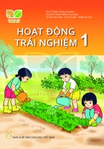 Hoạt Động Trải Nghiệm 1 – Bộ Sách Giáo Khoa Kết Nối Tri Thức Với Cuộc Sống