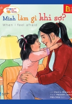 Học Cách Sống Hòa Thuận – Mình Làm Gì Khi Sợ?