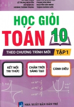 Học Giỏi Toán 10 – Tập 1 (Theo Chương Trình Mới)