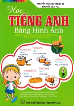 Học Tiếng Anh Bằng Hình Ảnh Lớp 2 (Biên Soạn Theo Chương Trình Giáo Dục Phổ Thông Mới)
