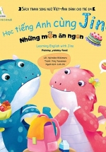Học Tiếng Anh Cùng Jino – Learning English With Jino – Những Món Ăn Ngon – Yummy, Yummy Food