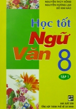 Học Tốt Ngữ Văn 8 – Tập 1 (Hồng Ân)