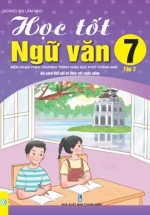 Học Tốt Ngữ Văn 7 – Tập 2 (Kết Nối Tri Thức Với Cuộc Sống – ND)