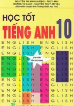 Học Tốt Tiếng Anh 10