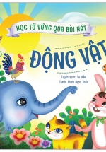 Học Từ Vựng Qua Bài Hát – Động Vật