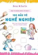 Học Vẽ Bằng Hình Cơ Bản 3 – 100 Mẫu Vẽ Nghề Nghiệp