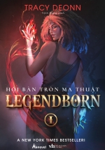 Hội Bàn Tròn Ma Thuật – Tập 1: Legendborn