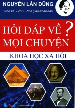 Hỏi Đáp Về Mọi Chuyện – Khoa Học Xã Hội