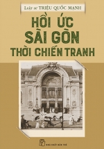 Hồi Ức Sài Gòn Thời Chiến Tranh