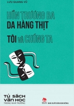 Văn Học Trong Nhà Trường – Hồn Trương Ba Da Hàng Thịt – Tôi Và Chúng Ta