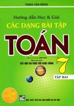 Hướng Dẫn Học & Giải Các Dạng Bài Tập Toán 7 – Tập 2 (Bám Sát SGK Kết Nối Tri Thức Với Cuộc Sống)
