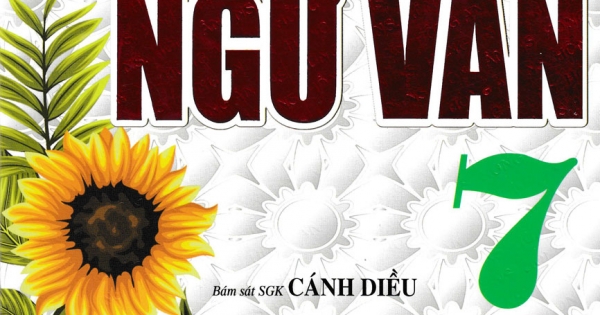 Hướng Dẫn Học Tốt Ngữ Văn 7 – Tập 2 (Bám Sát SGK Cánh Diều)