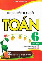 Hướng Dẫn Học Tốt Toán 6 – Tập 2 (Bám Sát SGK Cánh Diều)