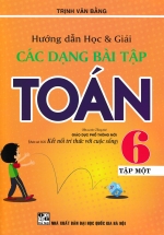 Hướng Dẫn Học Và Giải Các Dạng Bài Tập Toán 6 – Tập 1 (Bám Sát SGK Kết Nối Tri Thức Với Cuộc Sống)