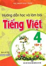 Hướng Dẫn Học Và Làm Bài Tiếng Việt 4 – Tập 2 (Bám Sát SGK Cánh Diều)