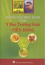 Hướng Dẫn Thực Hành Về Nền Y Học Trường Sinh Viễn Đông