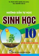 Hướng Dẫn Tự Học Sinh Học 10 (Dùng Kèm SGK Kết Nối Tri Thức Với Cuộc Sống)